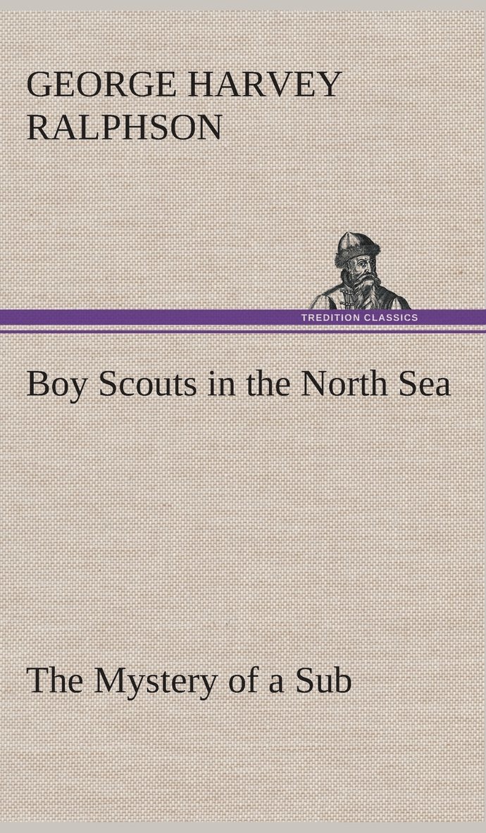 Boy Scouts in the North Sea The Mystery of a Sub 1