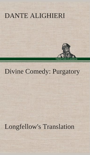 bokomslag Divine Comedy, Longfellow's Translation, Purgatory