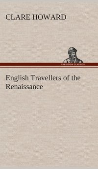bokomslag English Travellers of the Renaissance