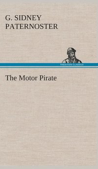 bokomslag The Motor Pirate