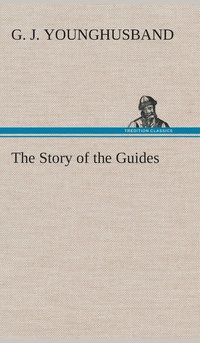 bokomslag The Story of the Guides