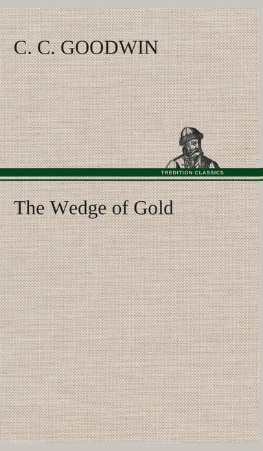 bokomslag The Wedge of Gold