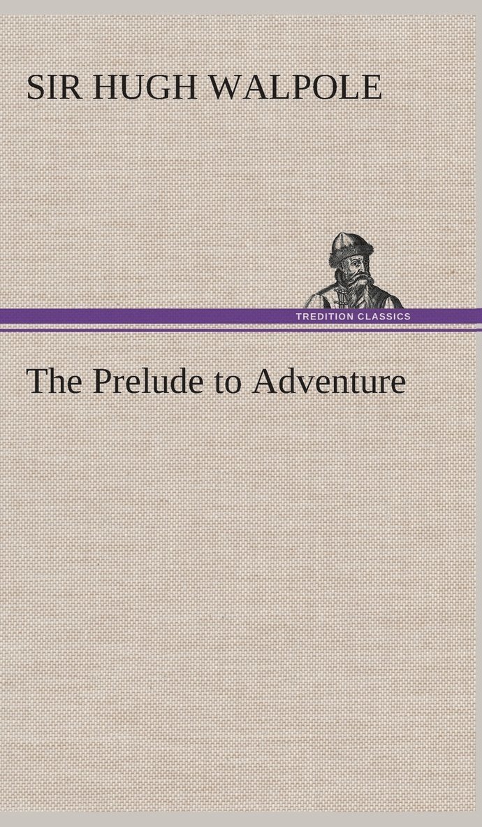 The Prelude to Adventure 1