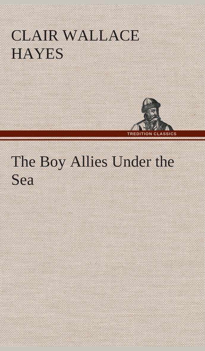 The Boy Allies Under the Sea 1