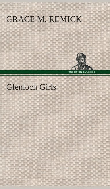 bokomslag Glenloch Girls