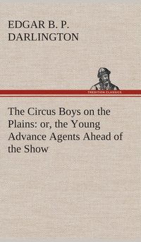 bokomslag The Circus Boys on the Plains