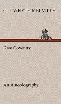 bokomslag Kate Coventry An Autobiography