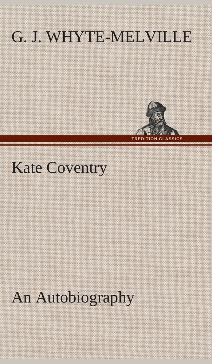 Kate Coventry An Autobiography 1