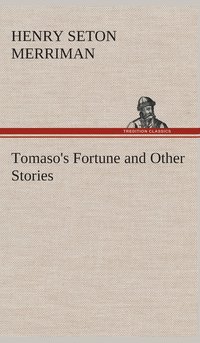 bokomslag Tomaso's Fortune and Other Stories