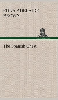 bokomslag The Spanish Chest