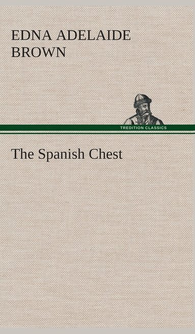 bokomslag The Spanish Chest