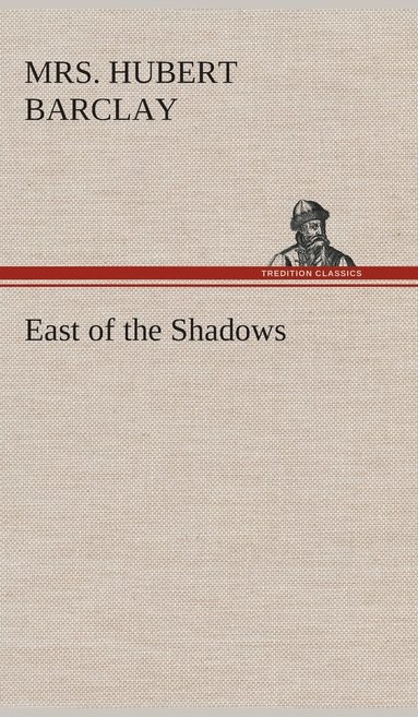 bokomslag East of the Shadows