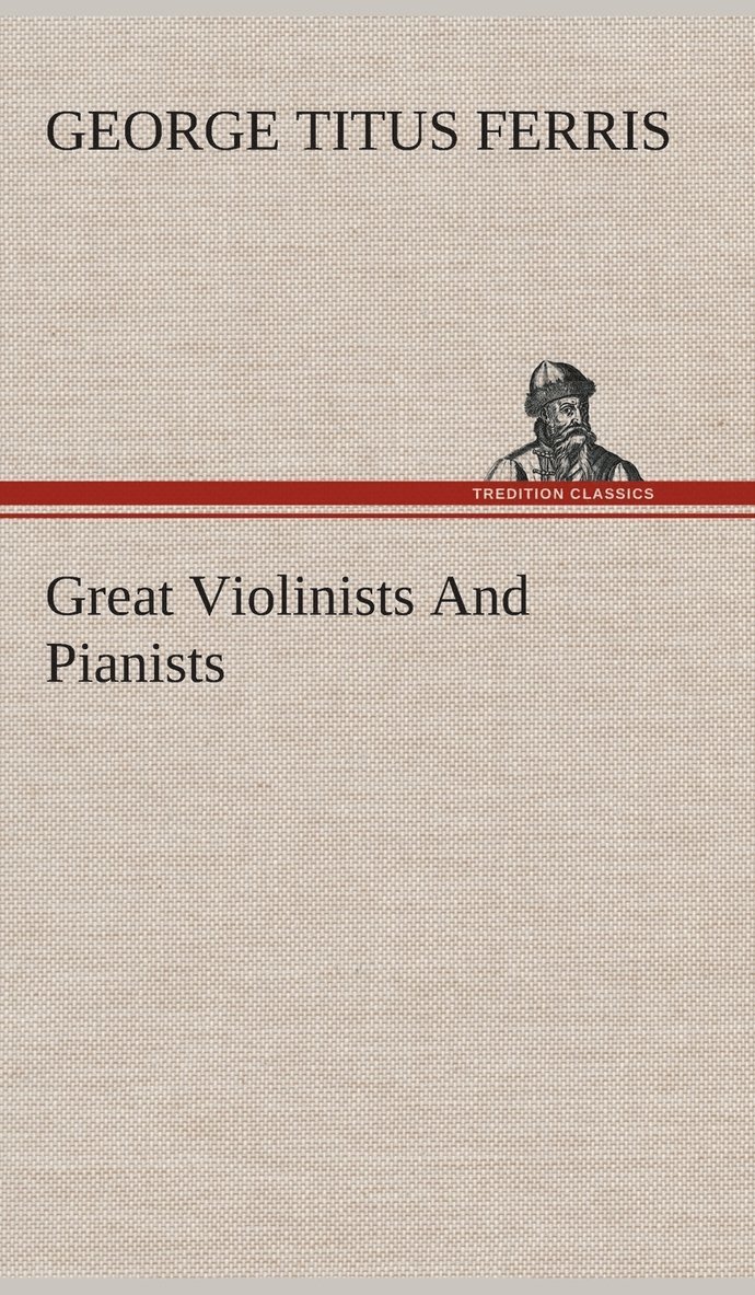 Great Violinists And Pianists 1