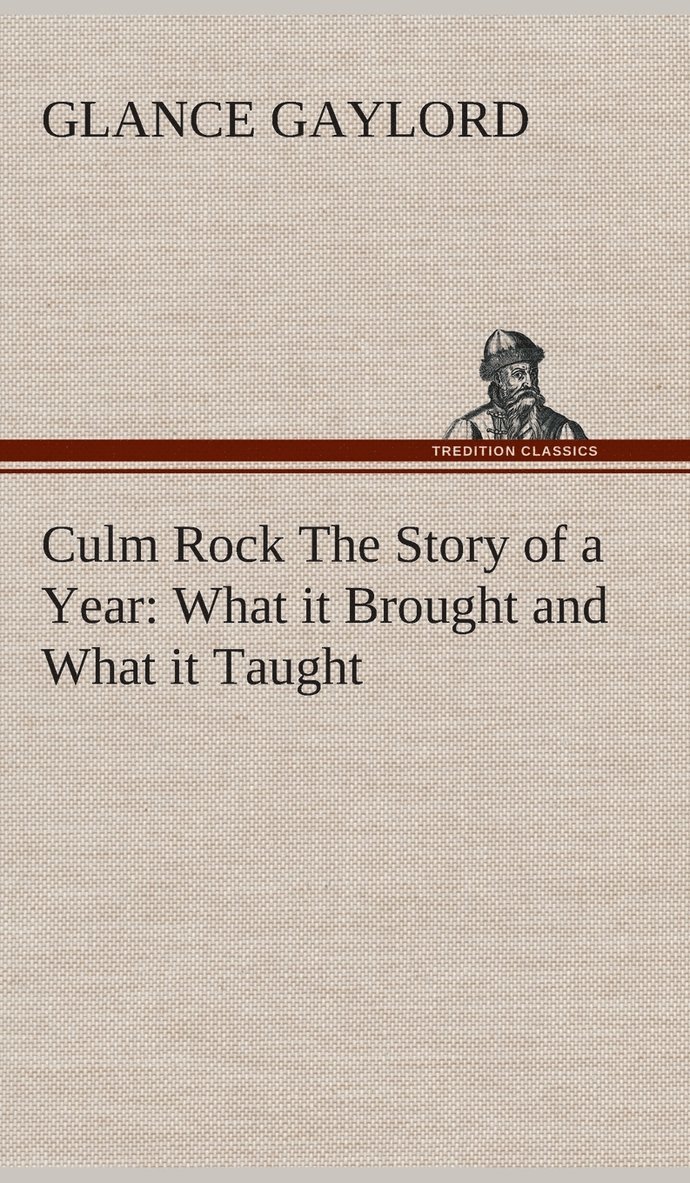 Culm Rock The Story of a Year 1