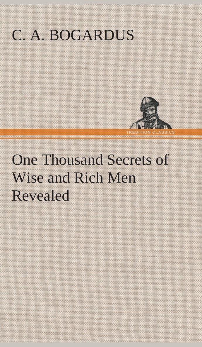 One Thousand Secrets of Wise and Rich Men Revealed