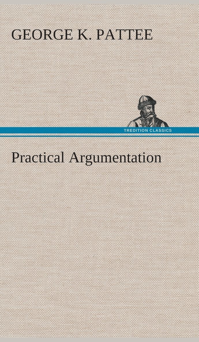 Practical Argumentation