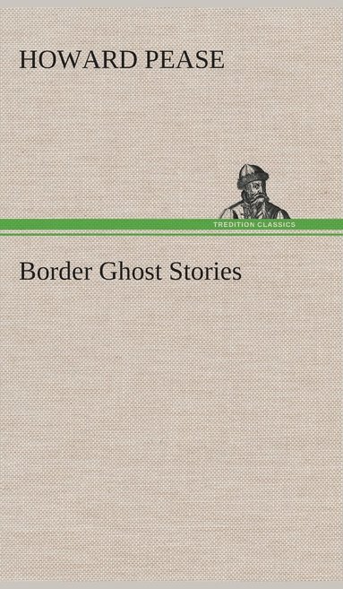 bokomslag Border Ghost Stories