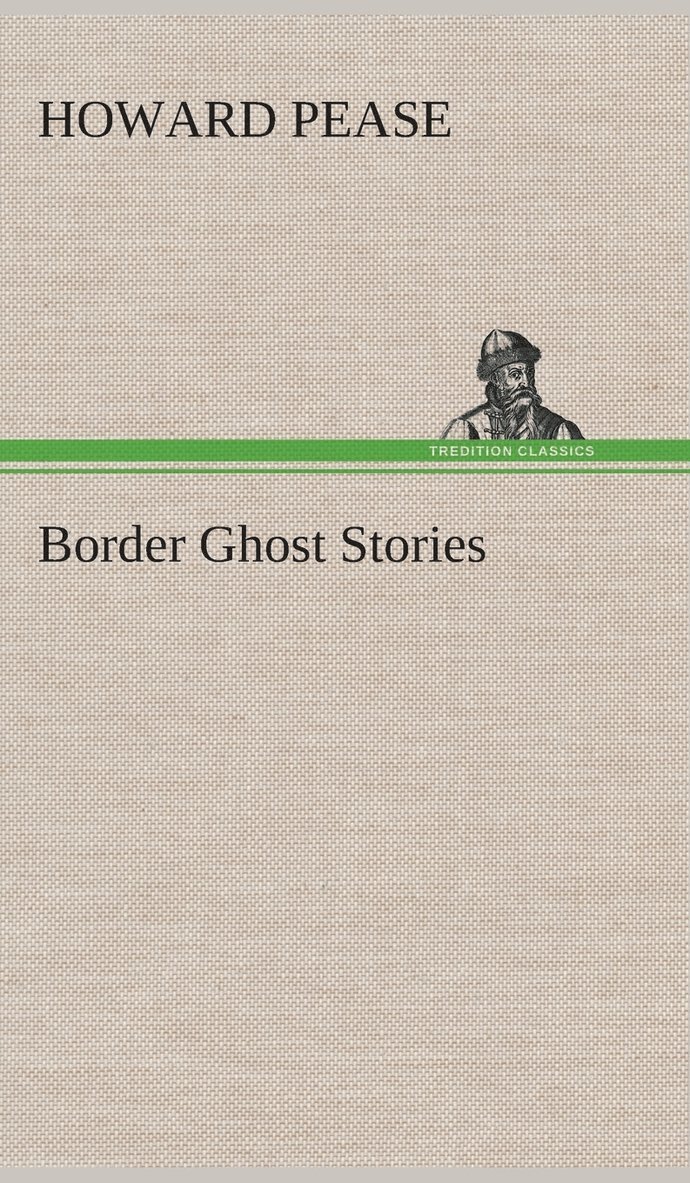 Border Ghost Stories 1