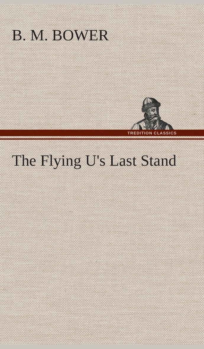 Flying U's Last Stand