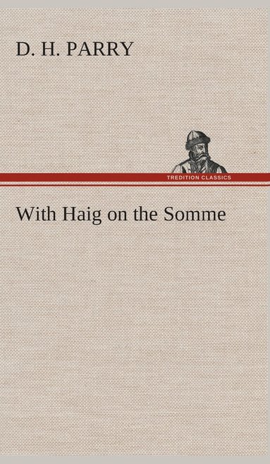 bokomslag With Haig on the Somme