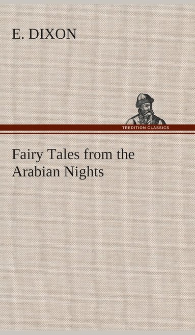 bokomslag Fairy Tales from the Arabian Nights