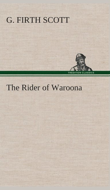 bokomslag The Rider of Waroona