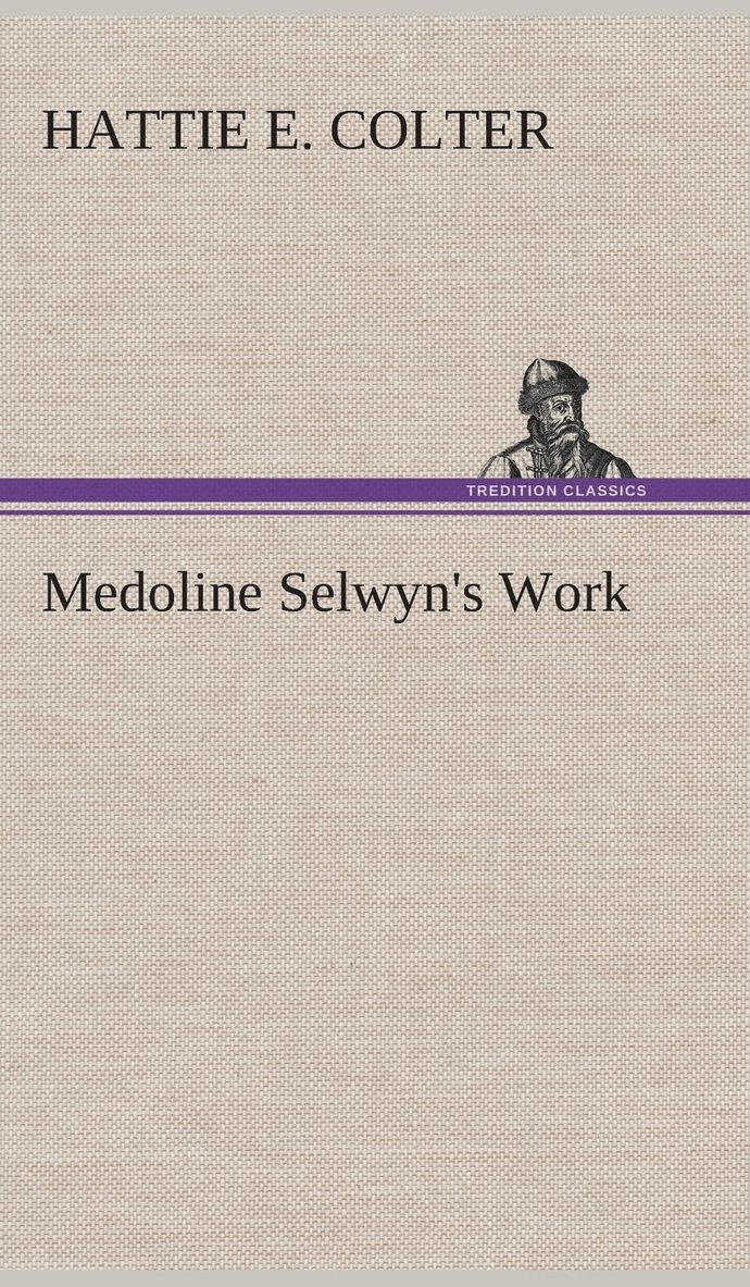 Medoline Selwyn's Work 1