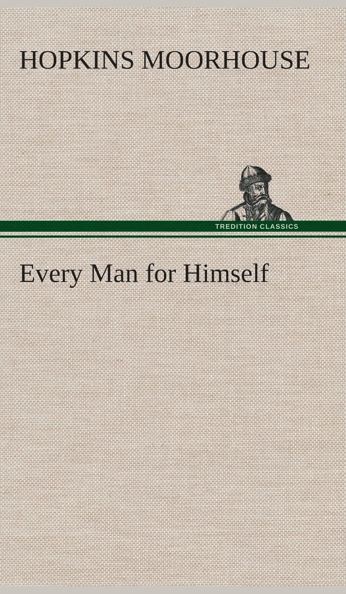 Every Man for Himself