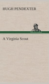 bokomslag A Virginia Scout