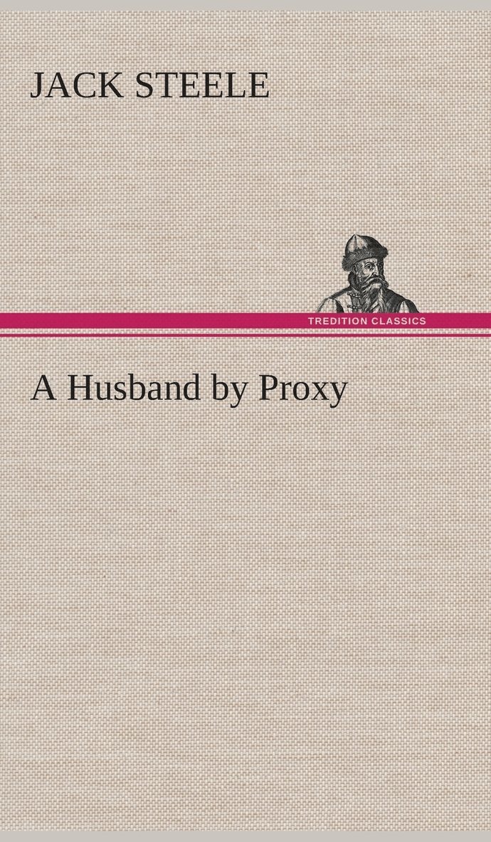 A Husband by Proxy 1