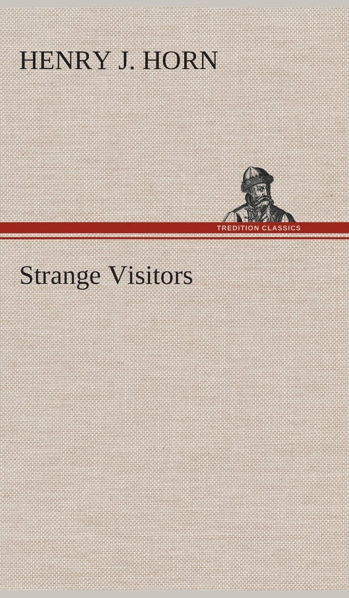 Strange Visitors 1