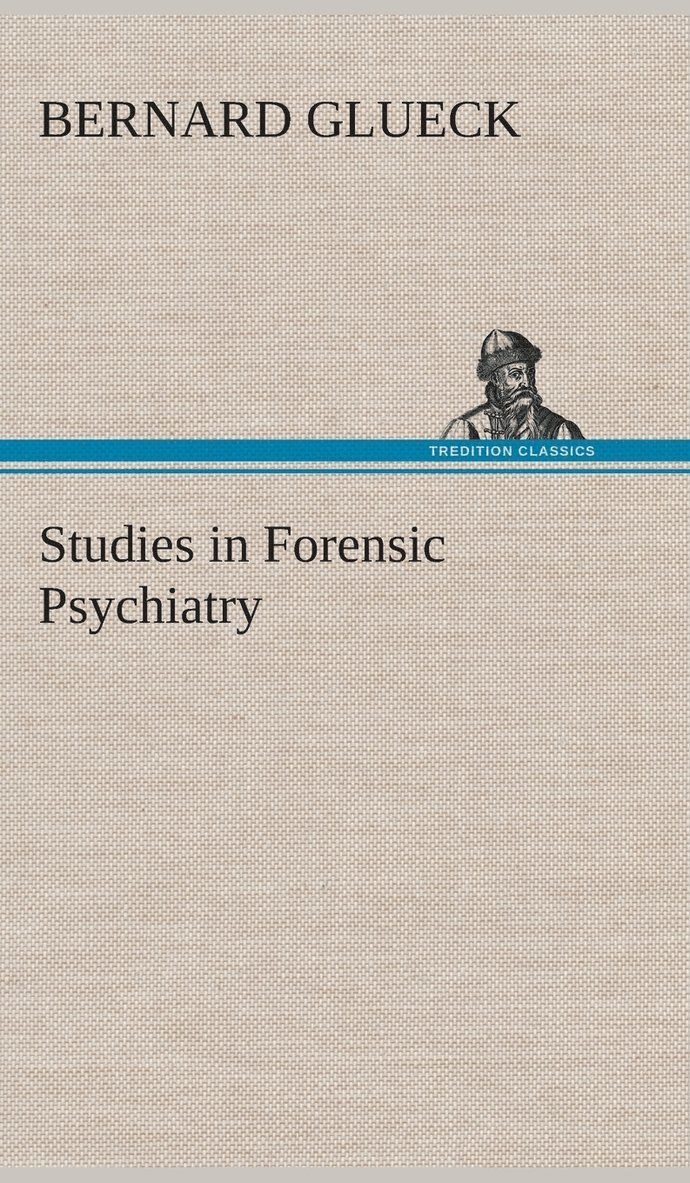 Studies in Forensic Psychiatry 1