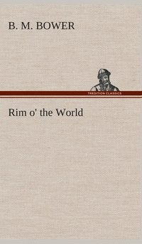 bokomslag Rim o' the World