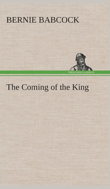 bokomslag The Coming of the King