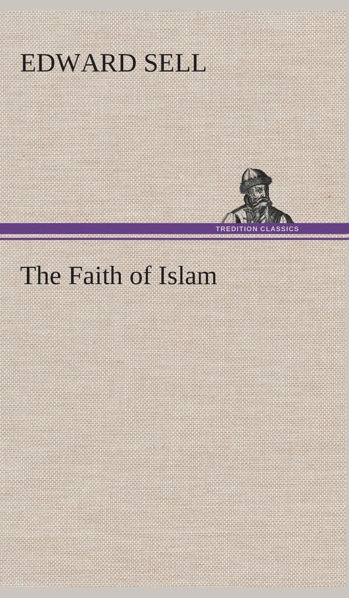 The Faith of Islam 1