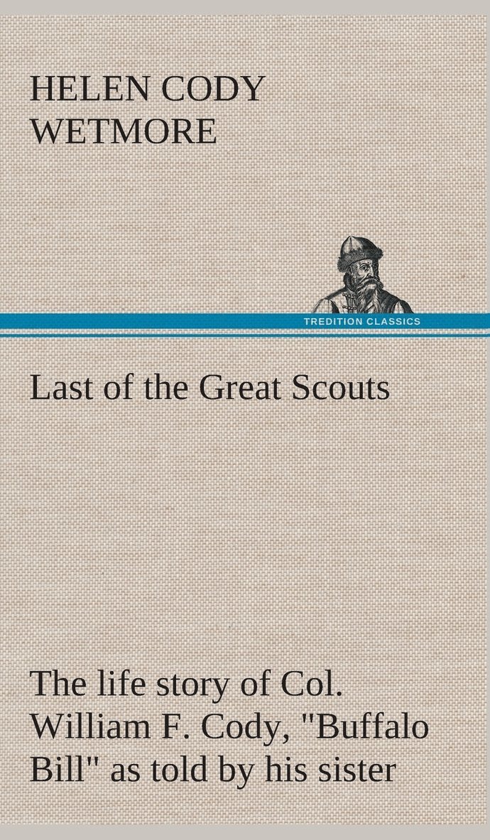 Last of the Great Scouts 1