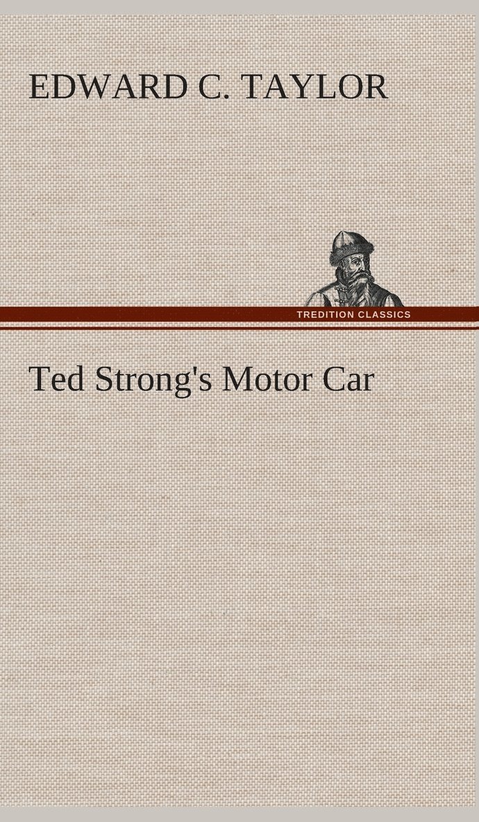 Ted Strong's Motor Car