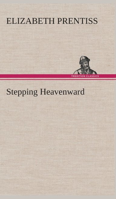 bokomslag Stepping Heavenward