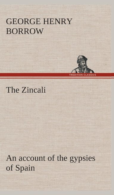 bokomslag The Zincali