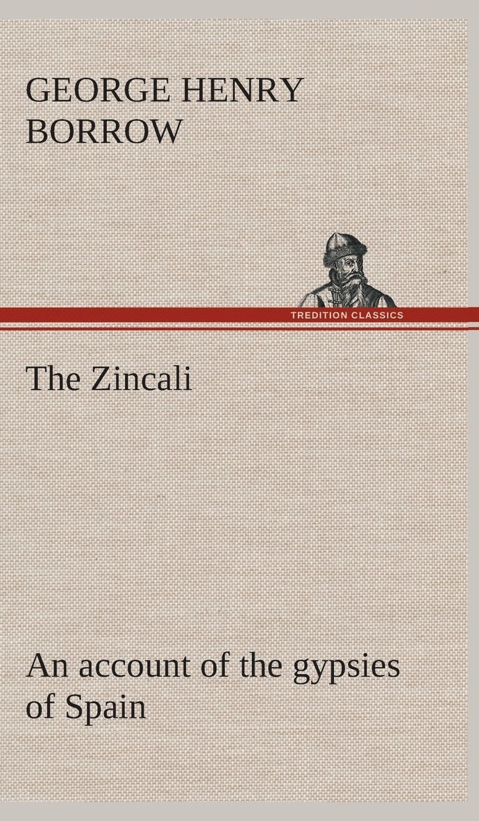 The Zincali 1