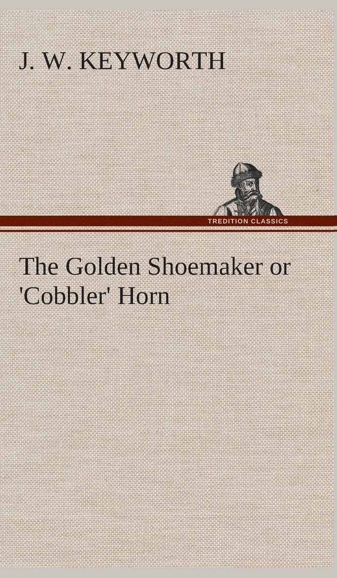 Golden Shoemaker or 'Cobbler' Horn