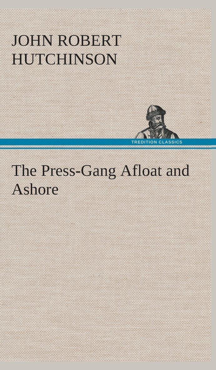 Press-Gang Afloat and Ashore