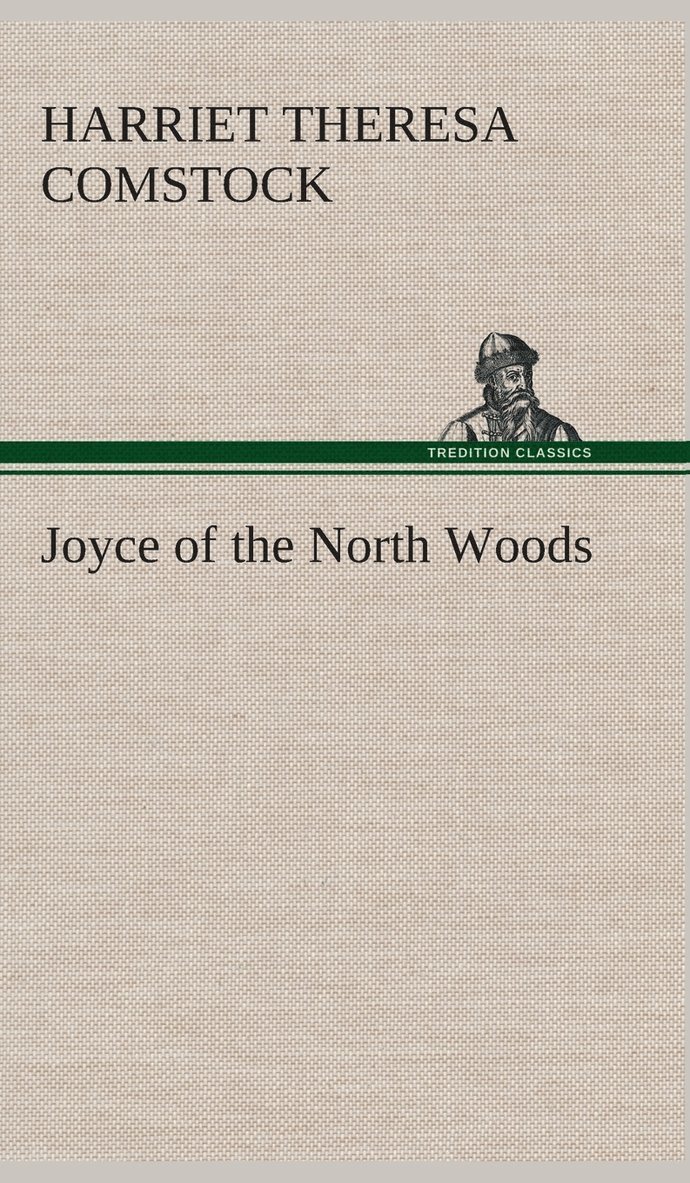 Joyce of the North Woods 1