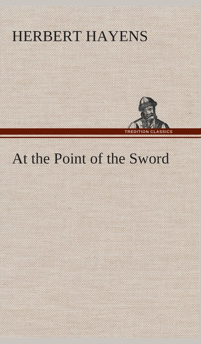At the Point of the Sword