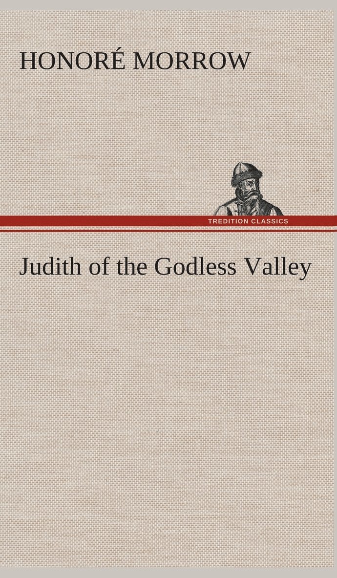 Judith of the Godless Valley
