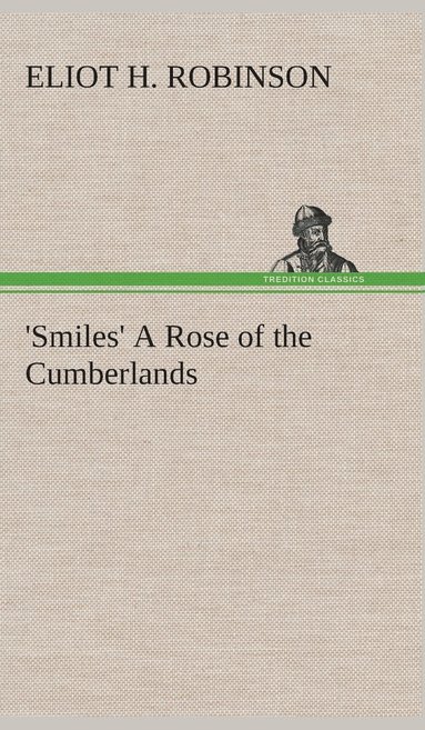 bokomslag 'Smiles' A Rose of the Cumberlands