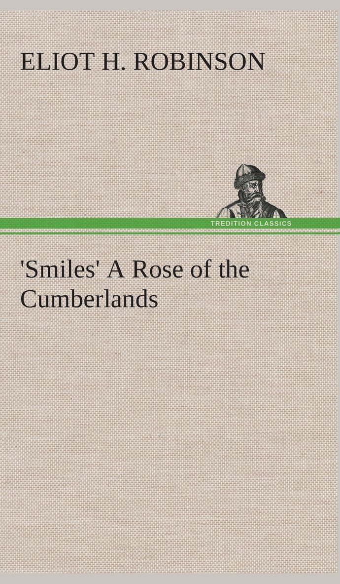 'Smiles' A Rose of the Cumberlands 1