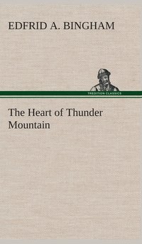 bokomslag Heart of Thunder Mountain