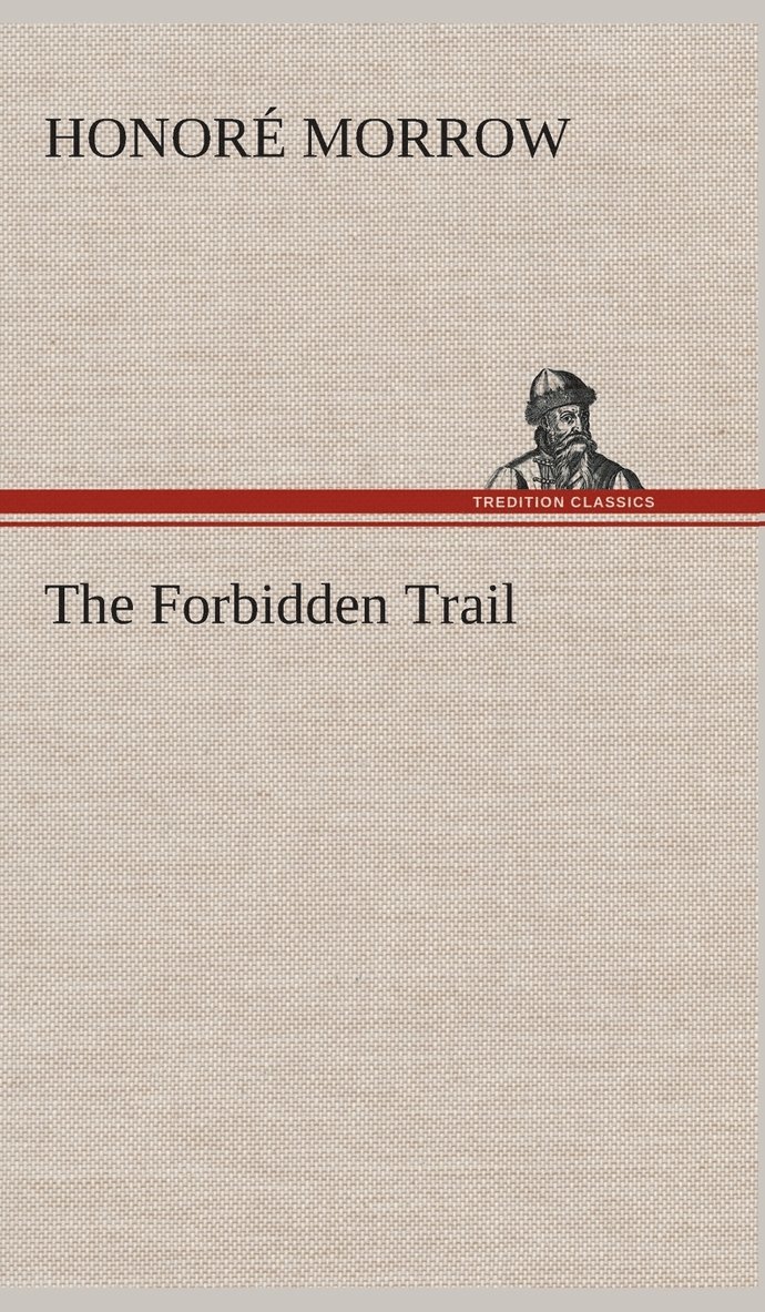 The Forbidden Trail 1