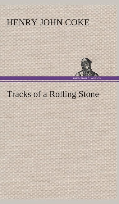 bokomslag Tracks of a Rolling Stone